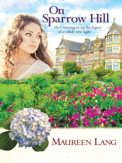 Title details for On Sparrow Hill by Maureen Lang - Available